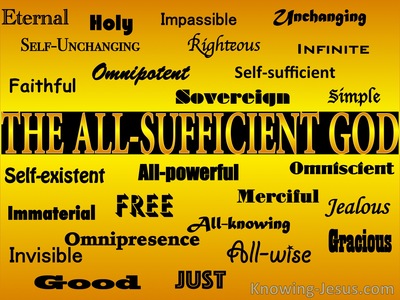 The All-Sufficient God - Character and Attributes of God (21)﻿